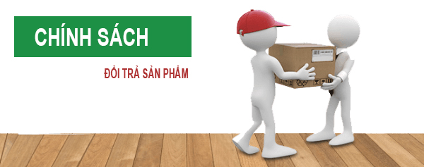 CHÍNH SÁCH ĐỔI TRẢ